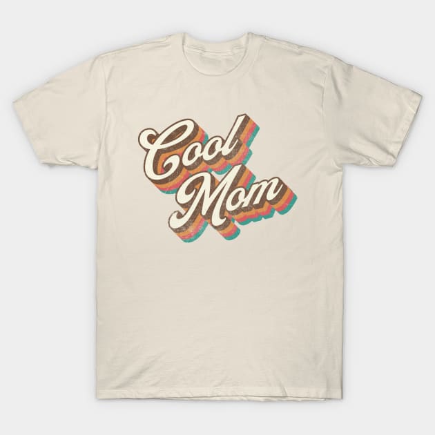 Cool Mom Retro T-Shirt by graphictone